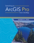 Switching to ArcGIS Pro from ArcMap - Book
