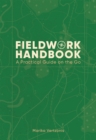 Fieldwork Handbook : A practical guide on the go - eBook