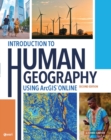 Introduction to Human Geography Using ArcGIS Online - Book