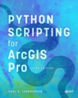 Python Scripting for ArcGIS Pro - Book