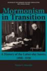Mormonism in Transition : A History of the Latter-day Saints, 1890-1930, 3rd ed. - Book
