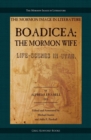 Boadicea; the Mormon Wife : Life Scenes in Utah - Book