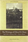 The Writings of Oliver Olney : April 1842 to February 1843 - Nauvoo, Illinois - Book