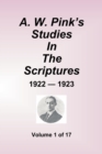 A.W. Pink's Studies In The Scriptures - 1922-23, Volume 1 of 17 - Book