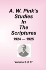 A.W. Pink's Studies In The Scriptures - 1924-25, Volume 2 of 17 - Book