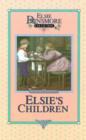 Elsie's Children - Book