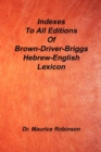 Indexes to All Editions of Bdb Hebrew English Lexicon - Book
