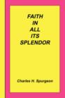 Faith in All Its Splendor - Book
