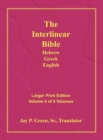 Interlinear Hebrew Greek English Bible-PR-FL/OE/KJV Large Print Volume 4 - Book