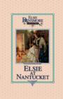 Elsie at Nantucket, Book 10 - Book