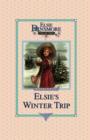 Elsie's Winter Trip, Book 26 - Book