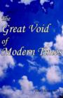 The Great Void of Modern Times - Book