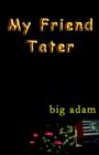My Friend Tater - Book