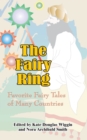 The Fairy Ring : Favorite Fairy Tales of Many Countries - Book