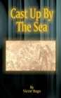 Cast Up by the Sea - Book
