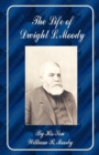 The Life of Dwight L. Moody - Book