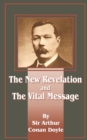 The New Revelation and the Vital Message - Book