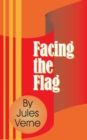 Facing the Flag - Book