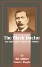 The Black Doctor : And Other Tales of Terror and Mystery - Book