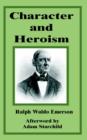 Character and Heroism - Book