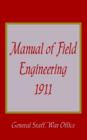 Manual of Field Engineering, 1911 - Book