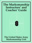 The Marksmanship Instructors' and Coaches' Guide - Book
