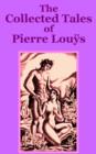 The Collected Tales of Pierre Lous - Book