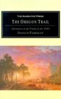 The Oregon Trail : Adventures on the Prairie in the 1840's - Book