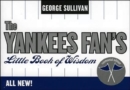 Yankees Fan's Little Book of Wisdom--12-Copy Counter Display - Book