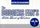 The Dodgers Fan's Little Book of Wisdom - Book
