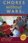 Chores Without Wars : Turning Housework into Teamwork - Book