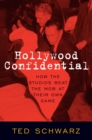 Hollywood Confidential : How the Studios Beat the Mob at Their Own Game - Book