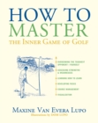 How to Master the Inner Game of Golf - Book