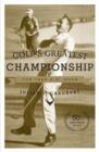 Golf's Greatest Championship : The 1960 U.S. Open - Book