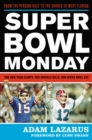 Super Bowl Monday : From the Persian Gulf to the Shores of West Florida-The New York Giants, the Buffalo Bills, and Super Bowl XXV - Book