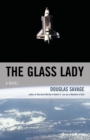 The Glass Lady : A Novel - Book