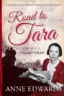 Road to Tara : The Life of Margaret Mitchell - Book