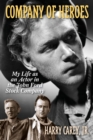 Company of Heroes : My Life as an Actor in the John Ford Stock Company - Book