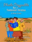Phoebe Clappsaddle Has a Tumbleweed Christmas - Book