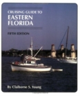 Cruising Guide to Eastern Florida - Book