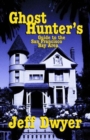 Ghost Hunter's Guide to The San Francisco Bay Area - Book