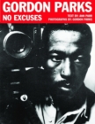 Gordon Parks : No Excuses - Book