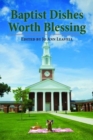Baptist Dishes Worth Blessing - Book
