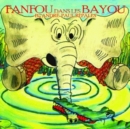 Fanfou dans les Bayous : Les aventures d'un elephant bilingue en Louisiane - Book