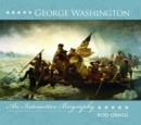 George Washington: An Interactive Biography - Book