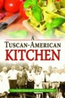 Tuscan-American Kitchen, A - Book