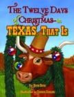 Twelve Days of Christmas--in Texas, That Is, The - Book
