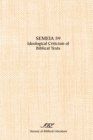Semeia 59 : Ideological Criticism of Biblical Texts - Book
