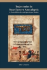 Trajectories in Near Eastern Apocalyptic : A Postrabbinic Jewish Apocalypse Reader - Book