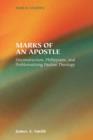 Marks of an Apostle : Deconstruction, Philippians, and Problematizing Pauline Theology - Book